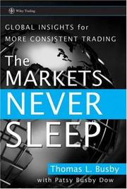 Front cover of The Markets Never Sleep by Thomas L. Busby