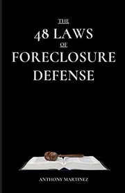 Front cover of The 48 Laws of Foreclosure Defense by Anthony Martinez