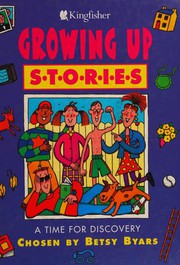 Front cover of Growing Up Stories by Betsy Cromer Byars