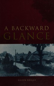 Cover of A Backward Glance by Eileen Briggs