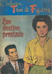 Front cover of Con destino prestado by Trini de Figueroa