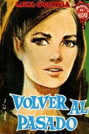 Front cover of Volver al pasado by Laura García Corella