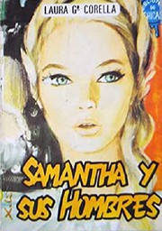 Front cover of Samantha y sus hombres by Laura García Corella