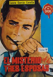Front cover of El misterio de las tres esposas. Tomo IV by Laura García Corella