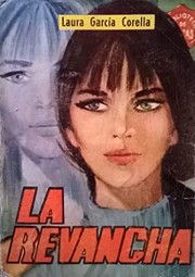 Cover of La revancha by Laura García Corella