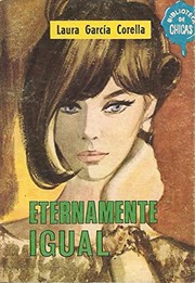Cover of Eternamente igual by Laura García Corella