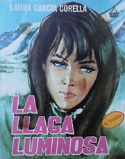 Cover of La llaga luminosa by Laura García Corella