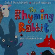 Front cover of The Rhyming Rabbit by Julia Donaldson