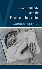 Front cover of Venture capital and the finance of innovation by Andrew Metrick