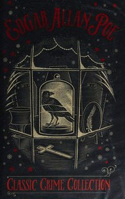 Front cover of A Classic Crime Collection [12 stories, 22 poems] by Edgar Allan Poe