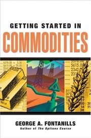 Cover of Getting Started in Commodities (Getting Started In.....) by George A. Fontanills