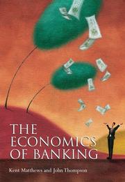 Cover of The Economics of Banking by J. L. Thompson