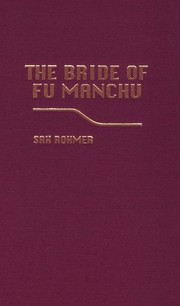 Front cover of The bride of Fu Manchu by Sax Rohmer