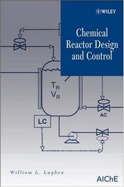 Front cover of Chemical Reactor Design and Control by William L. Luyben