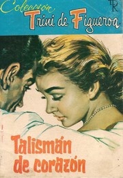 Front cover of Talismán de corazón by Trini de Figueroa