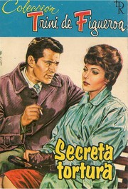 Front cover of Secreta tortura by Trini de Figueroa
