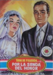 Front cover of Por la senda del honor by Trini de Figueroa
