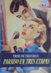 Front cover of Paraíso en tres etapas by Trini de Figueroa