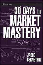 Front cover of 30 Days to Market Mastery by Jacob Bernstein