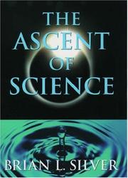 Front cover of The ascent of science by Brian L. Silver