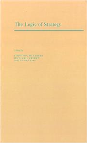 Front cover of The logic of strategy by Cristina Bicchieri