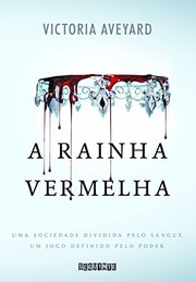 Front cover of A rainha vermelha by Victoria Aveyard
