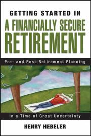 Cover of Getting Started in A Financially Secure Retirement (Getting Started In.....) by Henry K. Hebeler