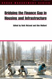 Front cover of Bridging the finance gap in housing and infrastructure by Ruth McLeod