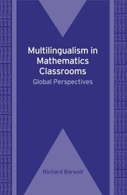 Front cover of Multilingualism in mathematics classrooms by Richard Barwell
