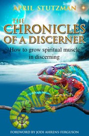 Cover of Chronicles of a Discerner by April Stutzman