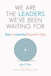 Front cover of We Are the Leaders We've Been Waiting For by Julie E. Owen