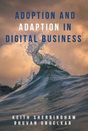 Front cover of Adoption and Adaption in Digital Business by Keith Sherringham
