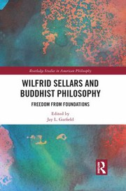 Front cover of Wilfrid Sellars and Buddhist Philosophy by Jay L. Garfield