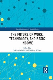 Cover of Future of Work Technology and Basic Income by Michael Cholbi
