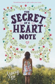 Front cover of The secret of a heart note by Stacey Lee