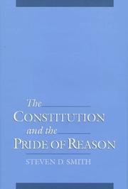 Front cover of The constitution & the pride of reason by Steven D. Smith