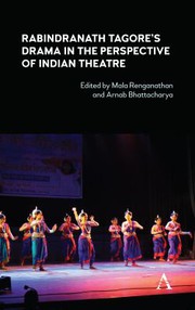 Front cover of Rabindranath Tagore's Drama in the Perspective of Indian Theatre by Arnab Bhattacharya