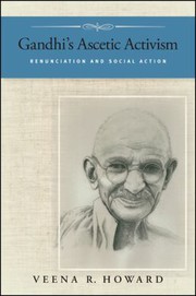 Front cover of Gandhi's ascetic activism by Veena R. Howard