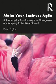 Cover of Make Your Business Agile by Taylor, Peter