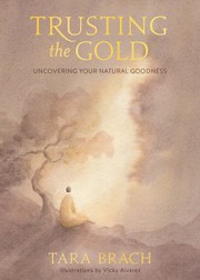 Cover of Trusting the Gold by Tara Brach