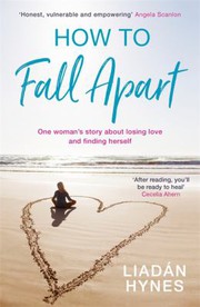 Cover of How to Fall Apart by Liadan Hynes