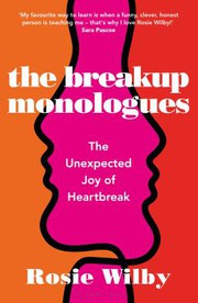 Front cover of Breakup Monologues by Rosie Wilby