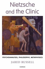 Front cover of Nietzsche and the Clinic by Jared Russell