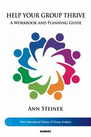 Cover of Help Your Group Thrive by Ann Steiner