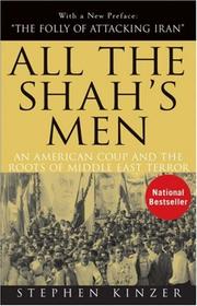 Cover of All the Shah's Men by Stephen Kinzer