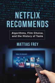 Front cover of Netflix Recommends by Mattias Frey