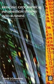 Cover of Bringing geographical information systems into business by David J. Grimshaw