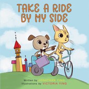 Cover of Take a ride by my side by Jonathan Ying