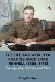 Cover of Life and World of Francis Rodd, Lord Rennell by Philip Boobbyer