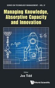 Front cover of Managing Knowledge, Absorptive Capacity and Innovation by Joe Tidd